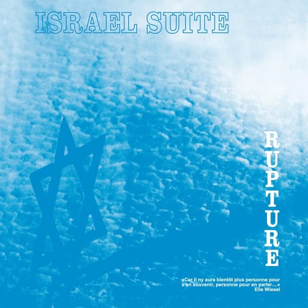 Rupture – Israel Suite / Dominante En Bleu LP