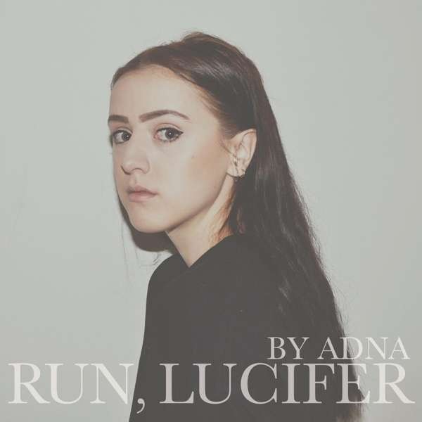 Adna - Run, Lucifer LP