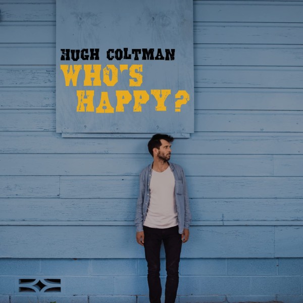 Hugh Coltman – Who's Happy? LP